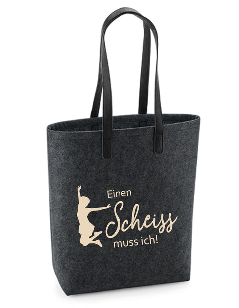 Filz Tasche Easy Bag Premium 002 Einen Scheiss muss ich!