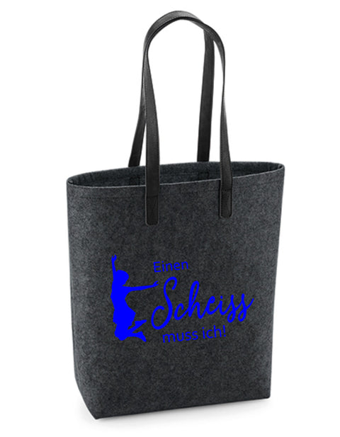 Filz Tasche Easy Bag Premium 002 Einen Scheiss muss ich!