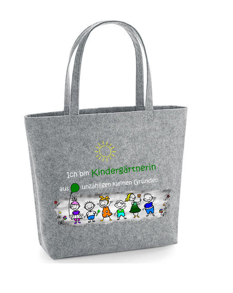 Filz Tasche Easy Bag L05 Ich bin Kindergärtnerin aus unzähligen kleinen Gründen