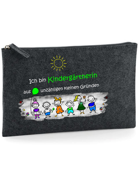 Filz Täschchen Easy Basic L05 Ich bin Kindergärtnerin aus unzähligen kleinen Gründen